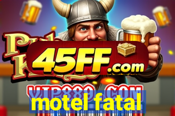 motel fatal